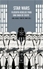 Portada de Star Wars: Filosofia Rebelde para Una Saga De Culto