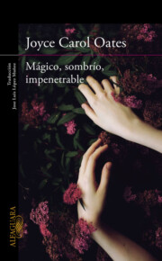 Portada de Magico, Sombrio, Impenetrable
