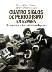 Portada de Cuatro Siglos del Periodismo en España