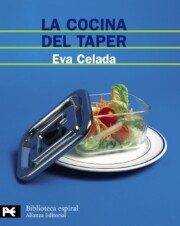 Portada de La Cocina del Taper: 200 Recetas Faciles y Deliciosas para Tomar en Cualquier Parte