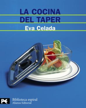 Libro La Cocina del Taper: 200 Recetas Faciles y Deliciosas para Tomar en Cualquier Parte (2007)
