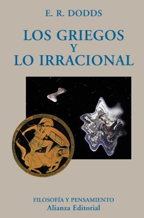 Libro Los Griegos y Lo Irracional (2006)