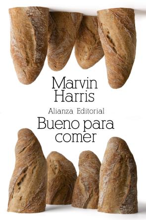 Libro Bueno para Comer: Enigmas De Alimentacion y Cultura (2011)