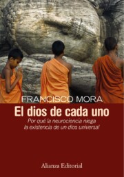 Portada de El Dios De  Cada Uno: por Que la Neurociencia Niega la Existencia De un Dios Universal