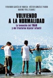 Portada de Volviendo a la Normalidad: la Invencion del Tdah y del Trastorno Bipolar Infantil