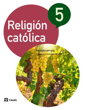 Libro Religion Catolica 5º Primaria Castellano Ed 2015  Ciclo 3 (2015)