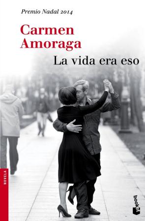 Libro La Vida Era Eso (2015)