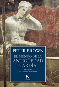Libro El Mundo De la Antiguedad Tardia (2012)