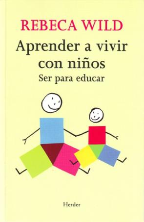 Libro Aprender a Vivir con Niños (2009)