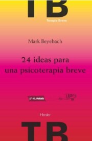 Portada de 24 Ideas para Una Psicoterapia Breve