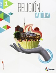 Portada de Religion 1º Eso Libro del Alumno Agape