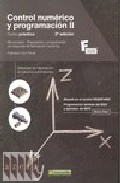 Libro Control Numerico y Programacion Ii: Curso Practico (2ª Ed.) (2009)