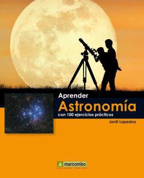 Libro Aprender Astronomia con 100 Ejercicios Practicos (2013)