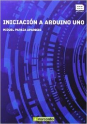Libro Iniciacion a Arduino Uno (2014)