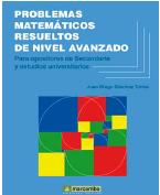 Libro Problemas Matematicos Resueltos De Nivel Avanzado (2015)