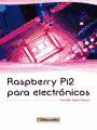 Libro Raspberry Pi2 para Electronicos (2015)
