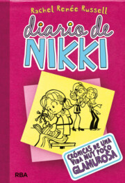 Libro Diario De Nikki 1: Cronicas De Una Vida Muy Poco Glamurosa (ficci On Kids) (2010)