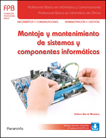 Libro Montaje y Mantenimiento De Sistemas y Componentes Informaticos (2014)