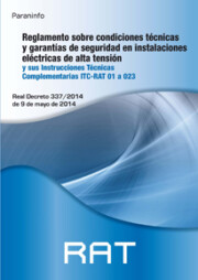 Portada de Rat. Reglamento Sobre Condiciones Tecnicas y Garantias De Segurid Ad en Instalaciones Electricas De Alta Tension y Sus Instrucciones Tecnicas Complementarias Itc Rat 01 a 023