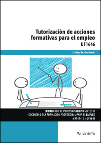 Libro Uf1646 – Tutorizacion De Acciones Formativas para el Empleo (2015)