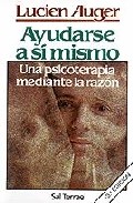 Libro Ayudarse a Si Mismo: Una Psicoterapia Mediante la Razon (1997)