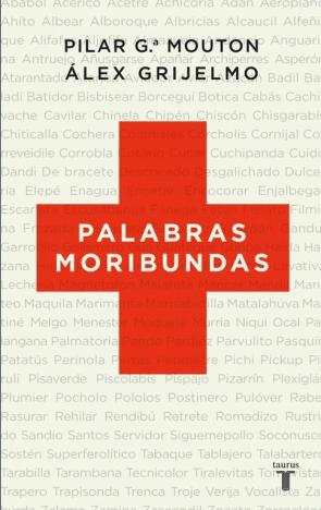 Libro Palabras Moribundas (2011)
