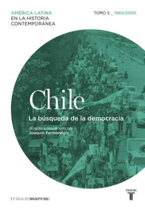 Libro Chile 5. 1960/2010. la Busqueda De la Democracia (2015)