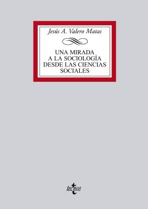 Libro Una Mirada a la Sociologia Desde las Ciencias Sociales (2009)