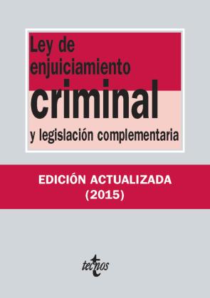Libro Ley De Enjuiciamiento Criminal y Legislacion Complementaria (16ª Ed.) (2015)
