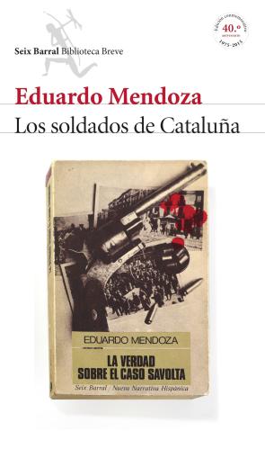 Libro Los Soldados De Cataluña (la Verdad Sobre el Caso Savolta) (2015)