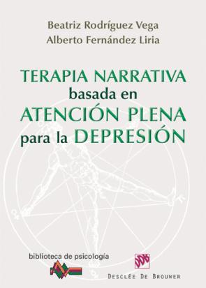 Libro Terapia Narrativa Basada en Atencion Plena para la Depresion (2012)