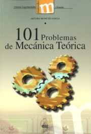 Portada de 101 Problemas De Mecanica Teorica