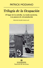 Libro Trilogia De la Ocupacion: el Lugar De la Estrella, la Ronda Noctu Rna, los Paseos De Circunvalacion (2012)