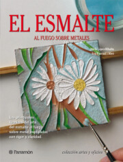 Portada de El Esmalte Al Fuego Sobre Metales