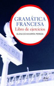 Portada de Gramatica Francesa: Libro De Ejercicios