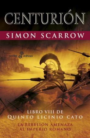 Libro Centurion (libro Viii De Quinto Licinio Cato) (2013)
