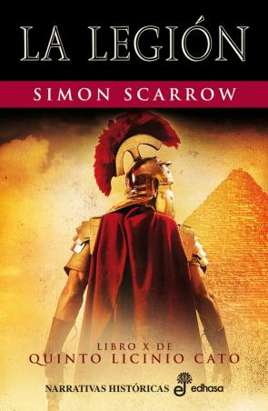 Libro La Legion: Libro X De Quinto Licinio Cato (2ª Ed.) (2012)