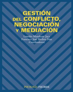 Libro Gestion del Conflicto, Negociacion y Mediacion (2005)