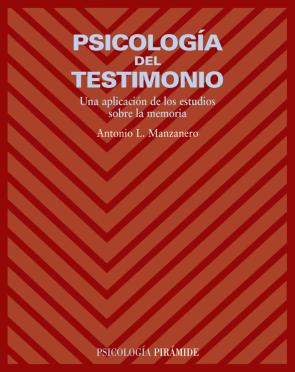 Libro Psicologia del Testimonio: Una Aplicacion De los Estudios Sobre L a Memoria (2008)