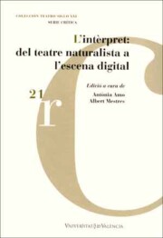 Portada de L IntÈrpret: del Teatre Naturalista a L Escena Digital