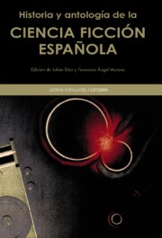 Portada de Historia y Antologia De la Ciencia Ficcion Española