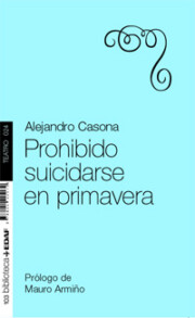 Portada de Prohibido Suicidarse en Primavera