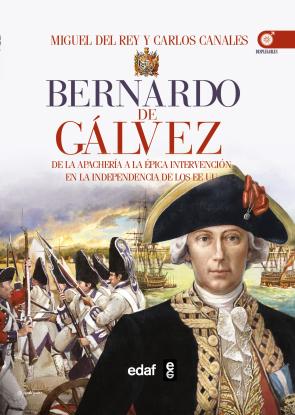 Libro Bernardo De Galvez (2015)