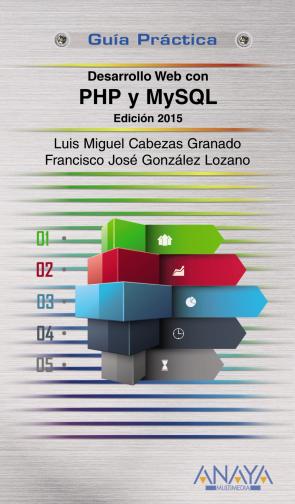 Libro Desarrollo Web con Php y Mysql. Edicion 2015 (2014)