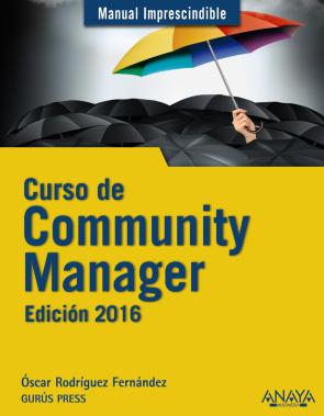 Libro Curso De Community Manager. Edicion 2016 (2015)