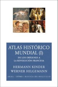 Libro Atlas Historico Mundial (i): De los Origenes a la Revolucion Fran Cesa (2006)