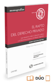 Libro El Rapto del Derecho Privado (2015)