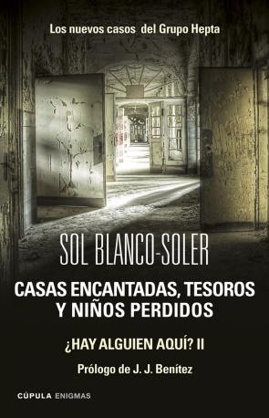 Libro Casas Encantadas, Tesoros y Niños Perdidos: ¿hay Alguien Aqui? Ii : los Nuevos Casos del Grupo Hepta (2014)