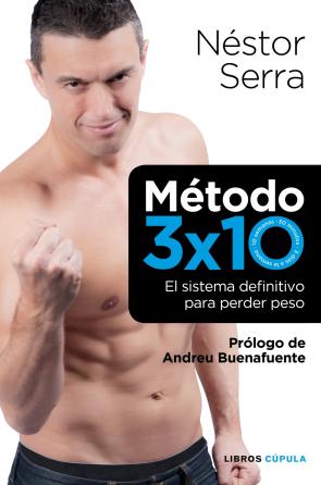 Libro (pe) Metodo 3×10. el Metodo Definitivo para Perder Peso (2011)