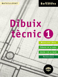 Libro Dibuix Tecnic 1 Batxillerat (2002)